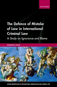 The Defence of Mistake Law International Criminal Law: A Study on Ignorance and Blame