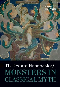 The Oxford Handbook of Monsters Classical Myth