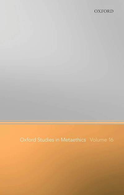 Oxford Studies Metaethics Volume 16
