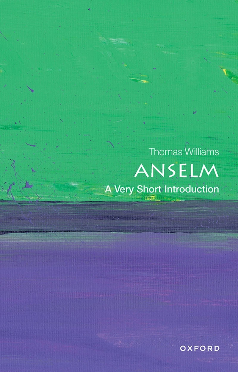 Anselm: A Very Short Introduction