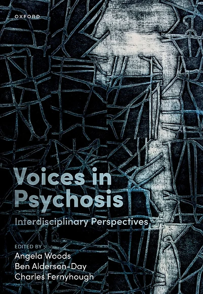 Voices Psychosis: Interdisciplinary Perspectives