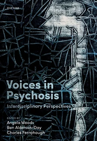 Voices Psychosis: Interdisciplinary Perspectives