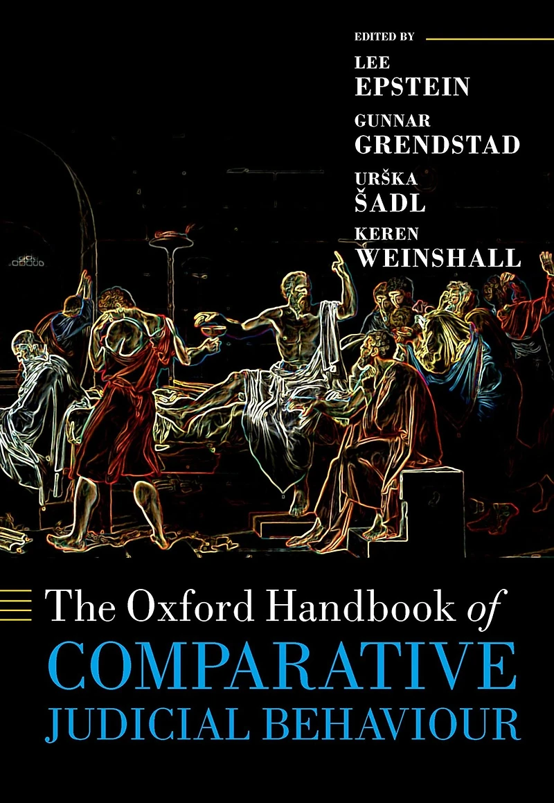 The Oxford Handbook of Comparative Judicial Behaviour