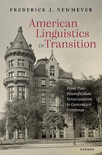 American Linguistics Transition: From Post-Bloomfieldian Structuralism to Generative Grammar