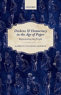 Dickens and Democracy the Age of Paper: Representing People