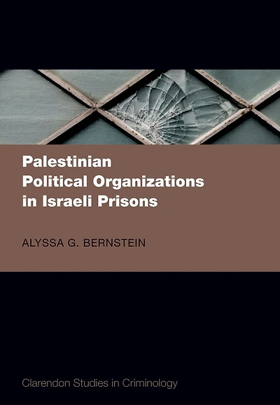 Palestinian Political Organizations Israeli Prisons