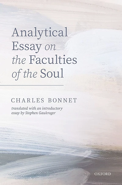 Charles Bonnet, Analytical Essay on the Faculties of the Soul