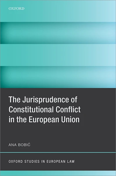 the Jurisprudence of Constitutional Conflict European Union