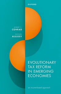 Evolutionary Tax Reform Emerging Economies: an income-based approach