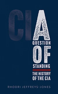 A Question of Standing: the History CIA