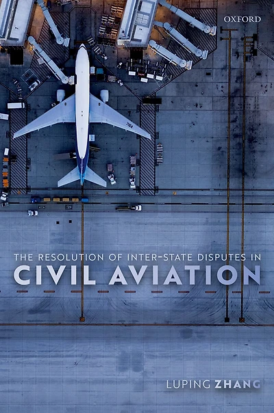 The Resolution of Inter-State Disputes Civil Aviation