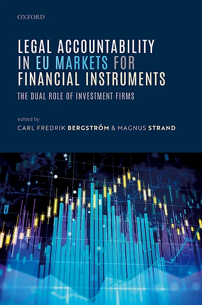 Legal Accountability EU Markets for Financial Instruments: The Dual Role of Investment Firms