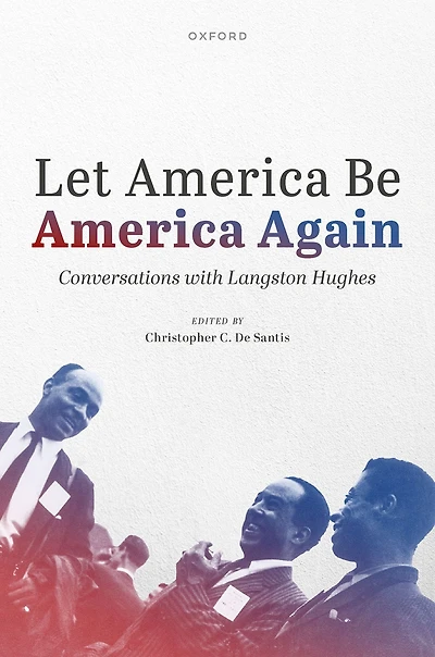 Let America Be Again: Conversations with Langston Hughes