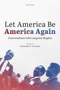 Let America Be Again: Conversations with Langston Hughes