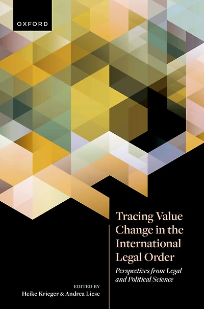 Tracing Value Change the International Legal Order: Perspectives from and Political Science