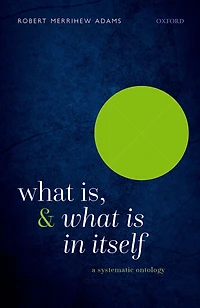 What Is, and Is Itself: A Systematic Ontology