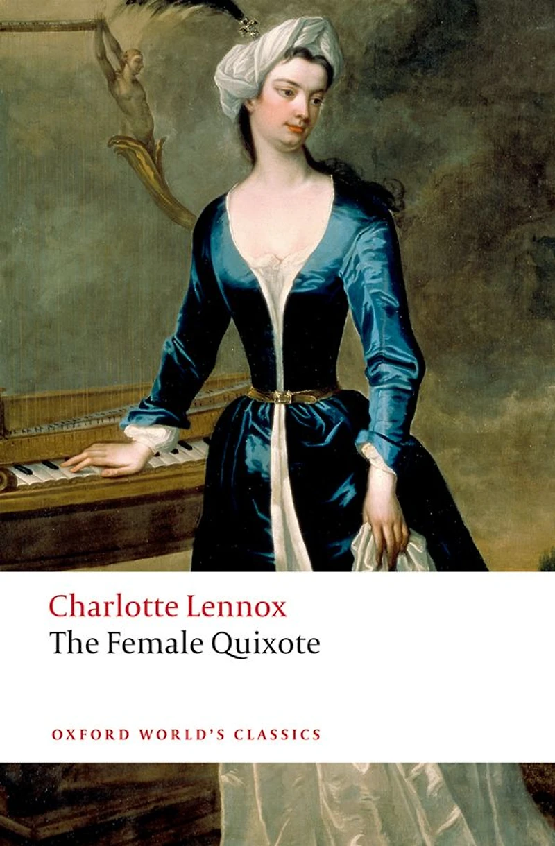 The Female Quixote, Or, Adventures of Arabella