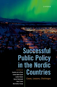 Successful Public Policy the Nordic Countries: Cases, Lessons, Challenges