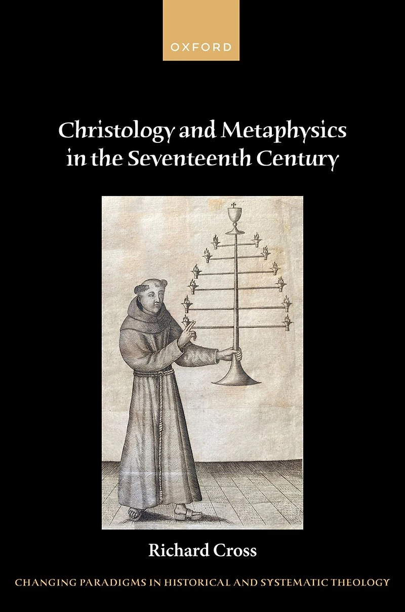 Christology and Metaphysics the Seventeenth Century