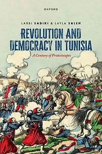 Revolution and Democracy Tunisia: A Century of Protestscapes