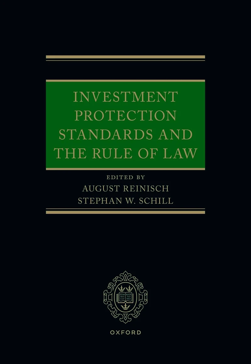 Investment Protection Standards and the Rule of Law