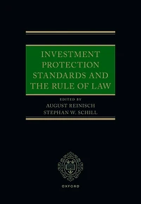 Investment Protection Standards and the Rule of Law