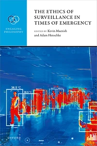 The Ethics of Surveillance Times Emergency