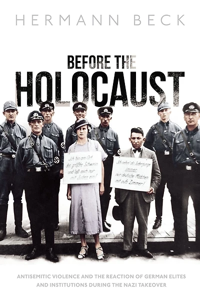 Before the Holocaust: Antisemitic Violence and Reaction of German Elites Institutions during Nazi Takeover