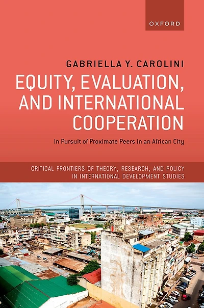 Equity, Evaluation, and International Cooperation: Pursuit of Proximate Peers an African City