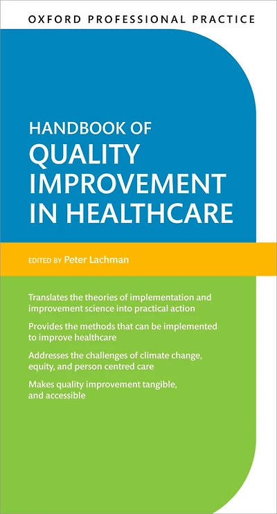 Oxford Professional Practice: Handbook of Quality Improvement Healthcare