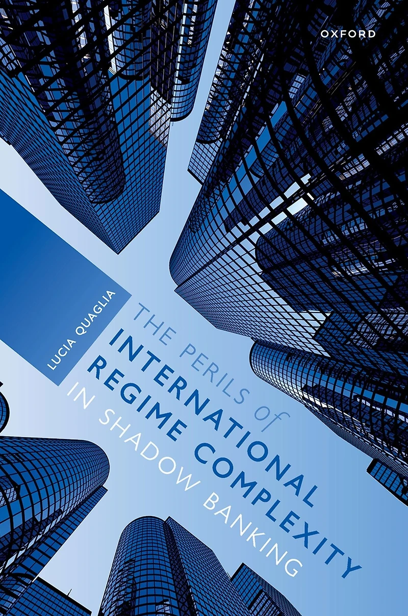 The Perils of International Regime Complexity Shadow Banking