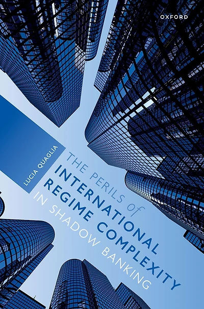 The Perils of International Regime Complexity Shadow Banking