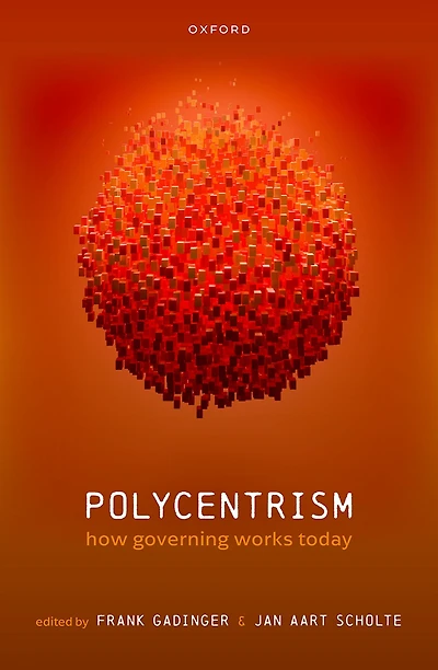 Polycentrism: How Governing Works Today