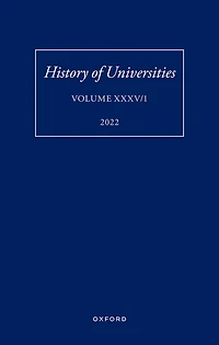 History of Universities XXXV / 1: The Unloved Century: Georgian Oxford Reassessed
