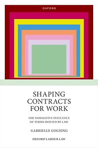 Shaping Contracts for Work: The Normative Influence of Terms Implied by Law