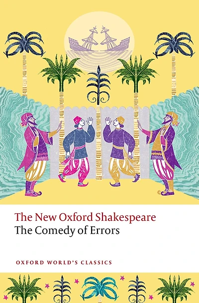 The Comedy of Errors: New Oxford Shakespeare