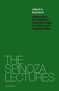 Pragmatism and Idealism: Rorty Hegel on Representation Reality