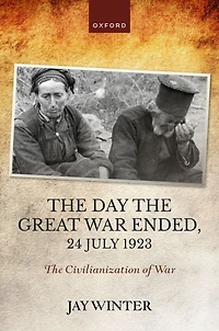 The Day Great War Ended, 24 July 1923: Civilianization of