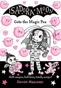 Isadora Moon Gets The Magic Pox