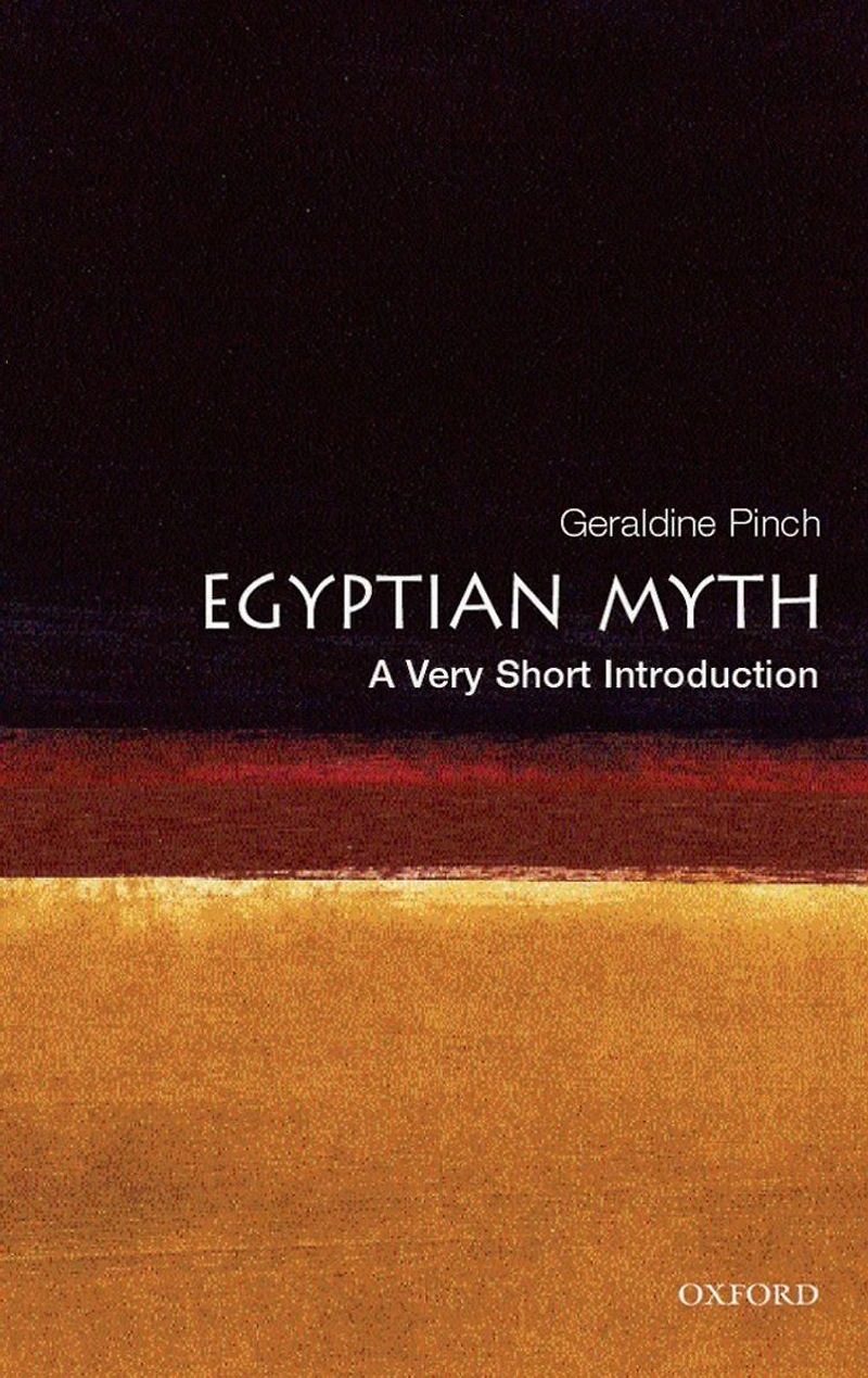 Egyptian Myth: A Very Short Introduction