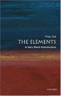 The Elements: A Very Short Introduction