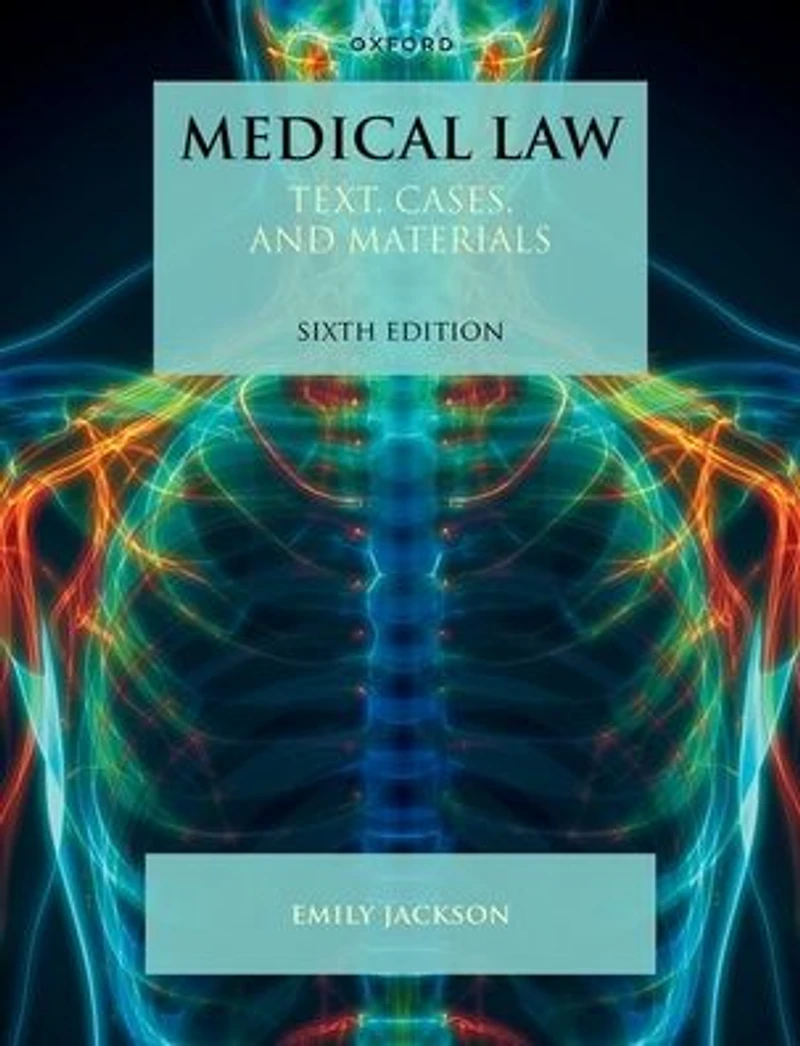 Medical Law: Text, Cases, and Materials