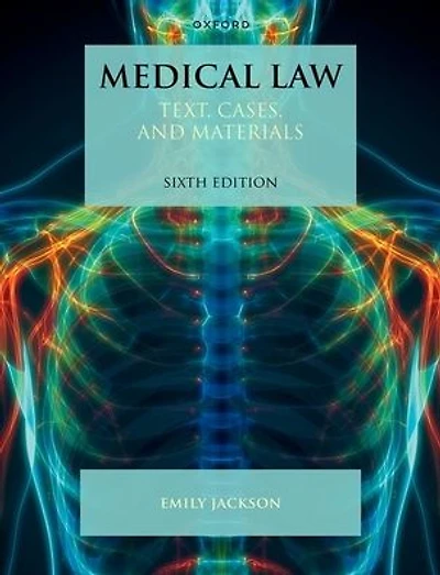 Medical Law: Text, Cases, and Materials