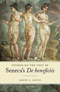 Studies on the Text of Seneca's De beneficiis