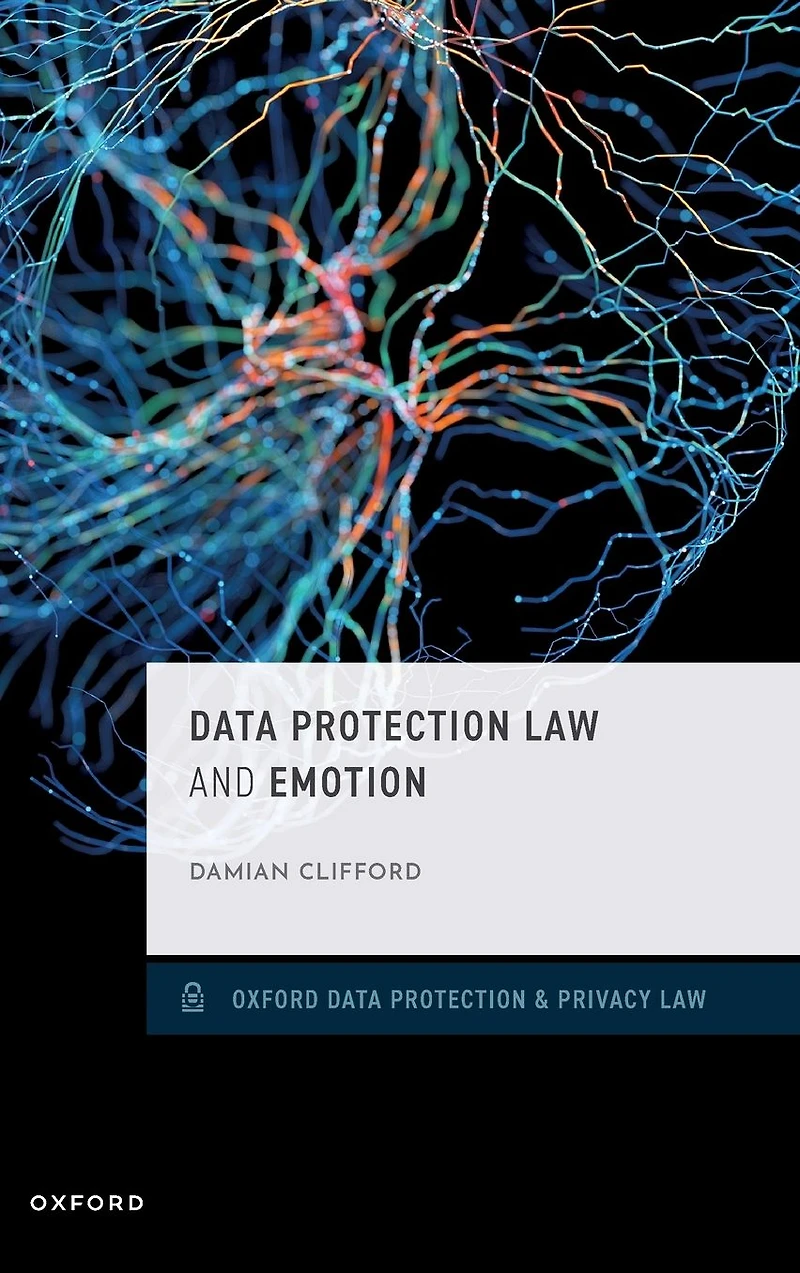 Data Protection Law and Emotion