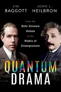 Quantum Drama: From the Bohr-Einstein Debate to Riddle of Entanglement