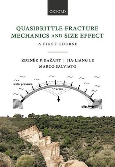 Quasibrittle Fracture Mechanics and Size Effect: A First Course