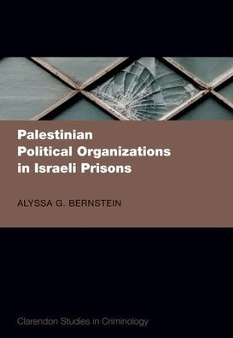 Palestinian Political Organizations Israeli Prisons