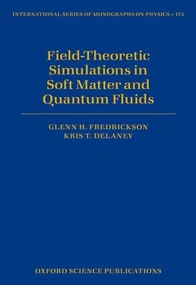 Field-Theoretic Simulations Soft Matter and Quantum Fluids