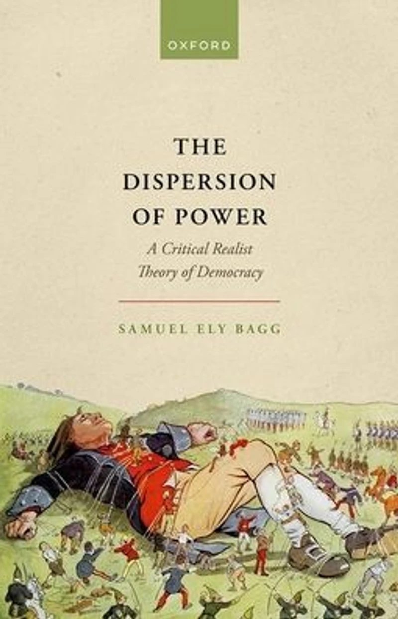 The Dispersion of Power: A Critical Realist Theory Democracy